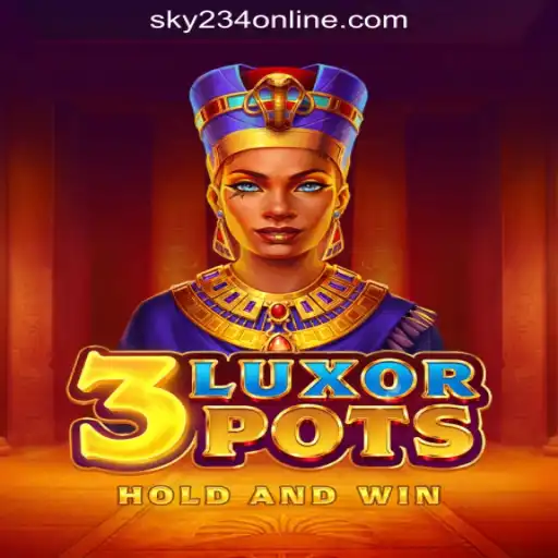 Unveiling the Thrill of 3LuxorPots at SKY234 Online Casino Philippines