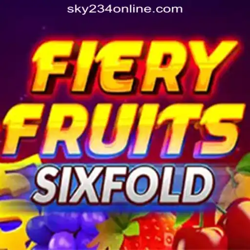 FieryFruitsSixFold: An Exciting New Addition to SKY234 Online Casino in the Philippines